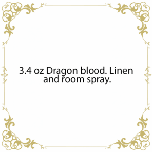 3.4 oz Dragon blood. Linen and room spray.