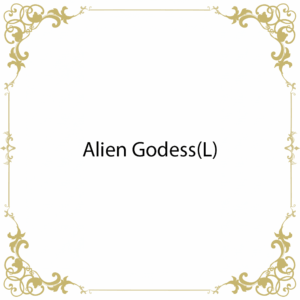 Alien Godess(L)
