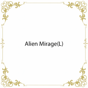 Alien Mirage(L)