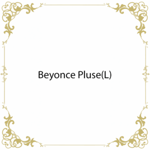 Beyonce Pluse(L)