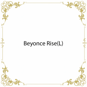 Beyonce Rise(L)