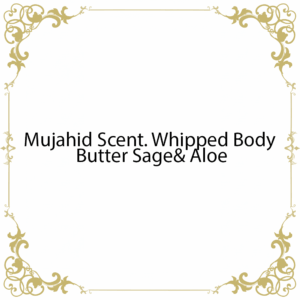 Mujahid Scent. Whipped Body Butter Sage& Aloe