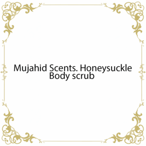 Mujahid Scents. Honeysuckle Body scrub