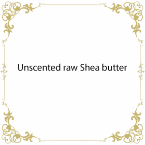 Unscented raw Shea butter